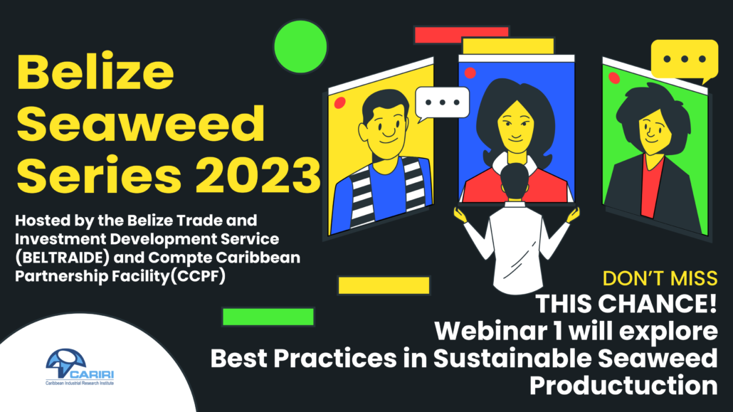 Post - Belize Seaweed Webinar Series 1 - Shaping the Future of Innovation